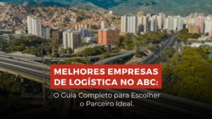 melhores empresas de logística no ABC